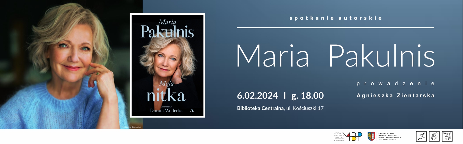 Fot. materiały organizatora Zdjęcie Marii Pakulnik, obok okładka książki/baner