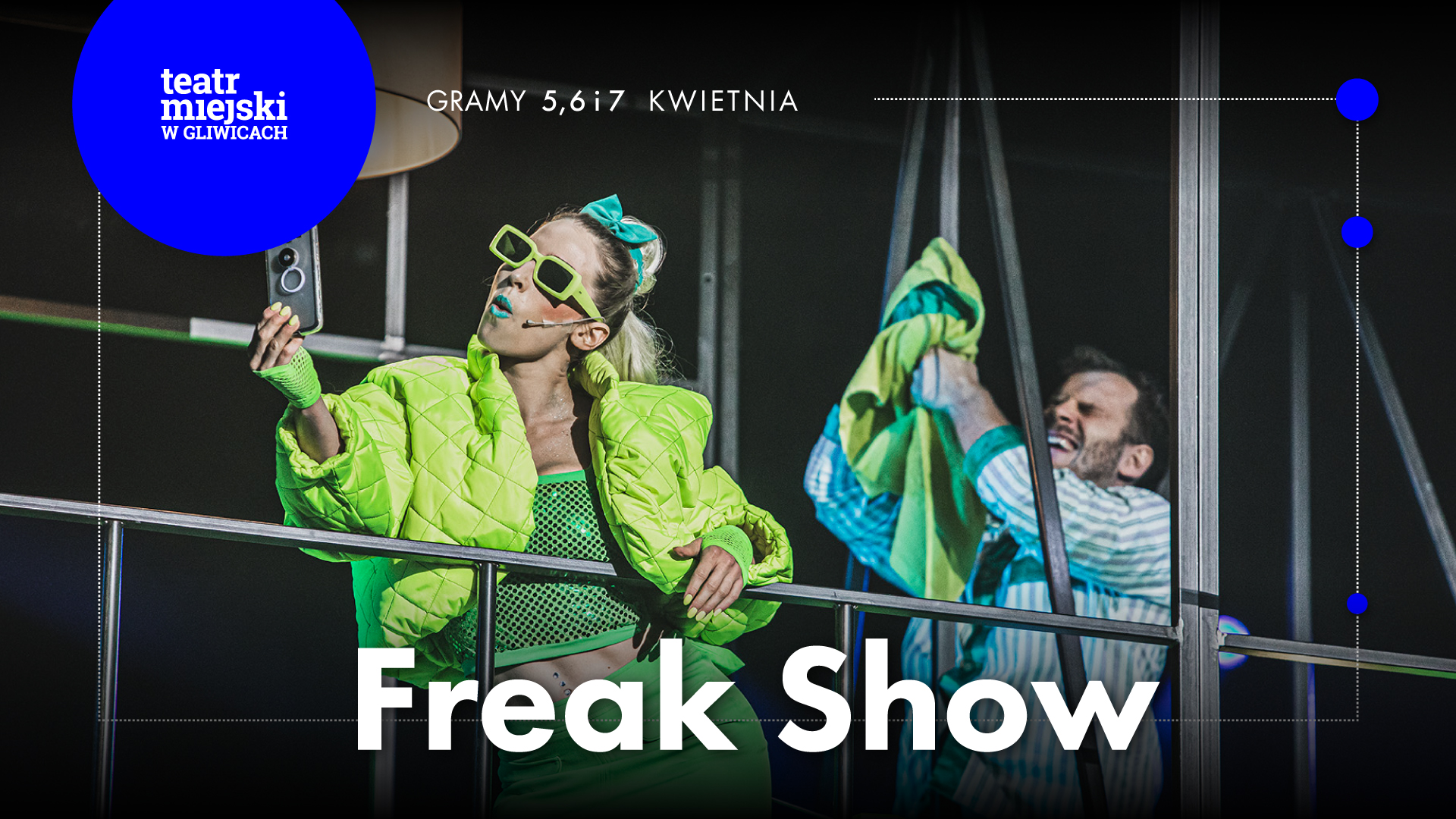 Fot. materiały organizatora Baner promujący spektakl "Freak Show"