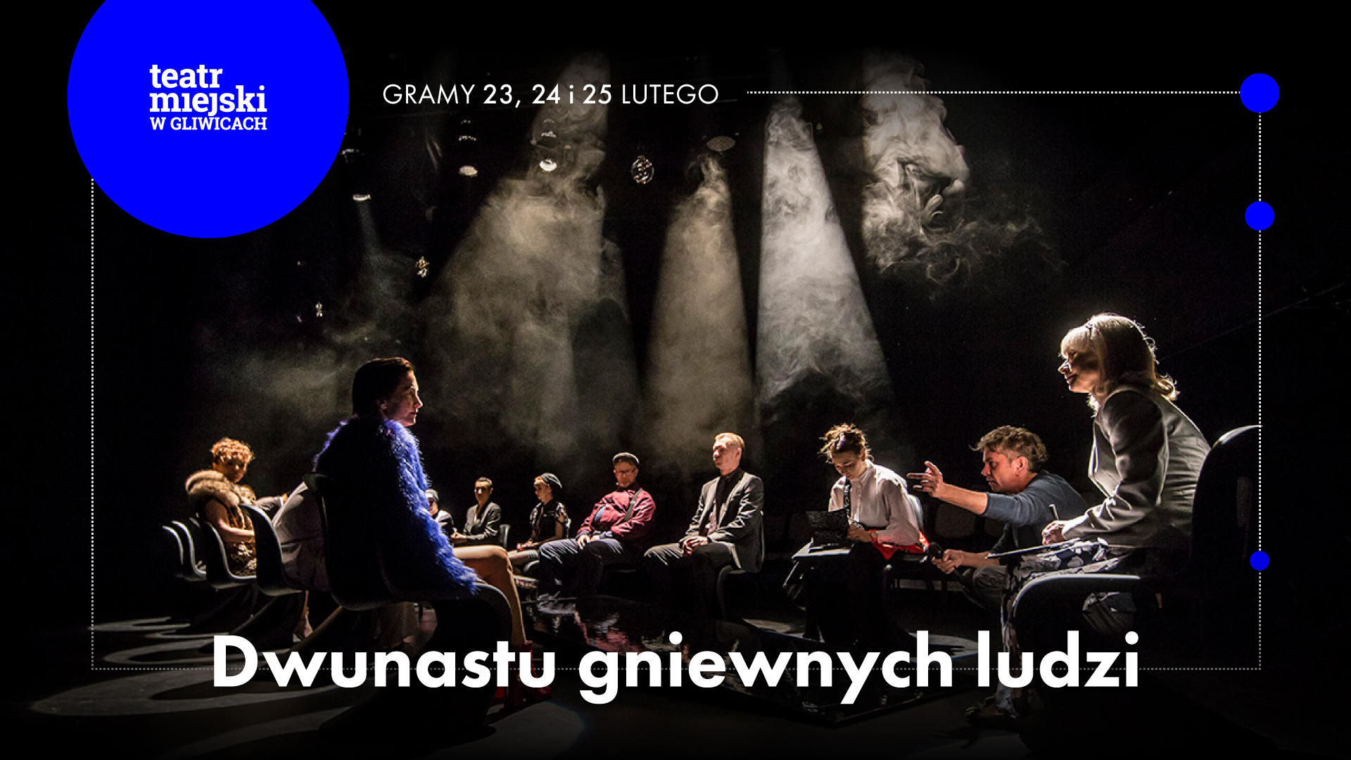 Fot. materiały organizatora Baner promujący spektakl "Dwunastu gniewnych ludzi"