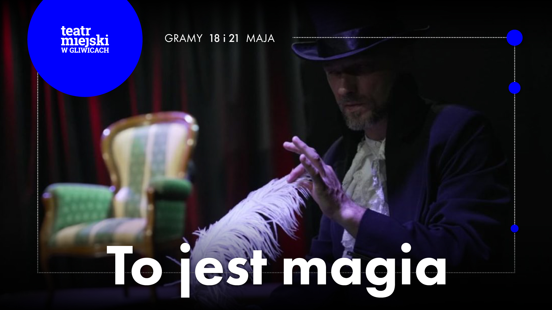 Fot. materiały TM w Gliwicach Baner promujący show "To jest magia"