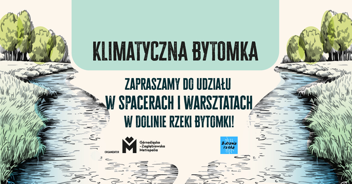 Rzeka, która łączy – spacer badawczy nad Bytomką i warsztaty