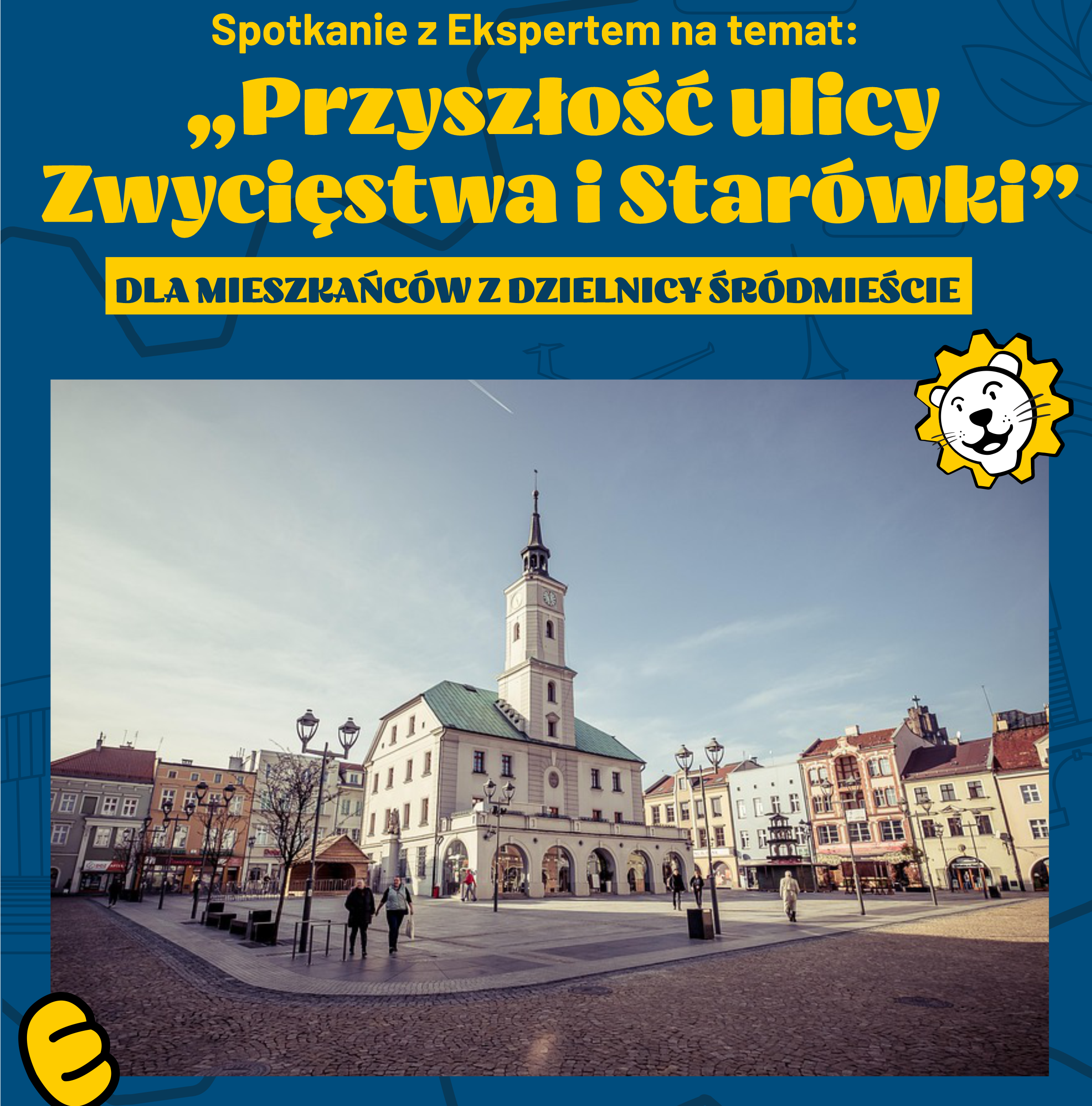 Przyszłość Zwycięstwa i Starówki. 9 października eksperckie spotkanie dla mieszkańców Śródmieścia