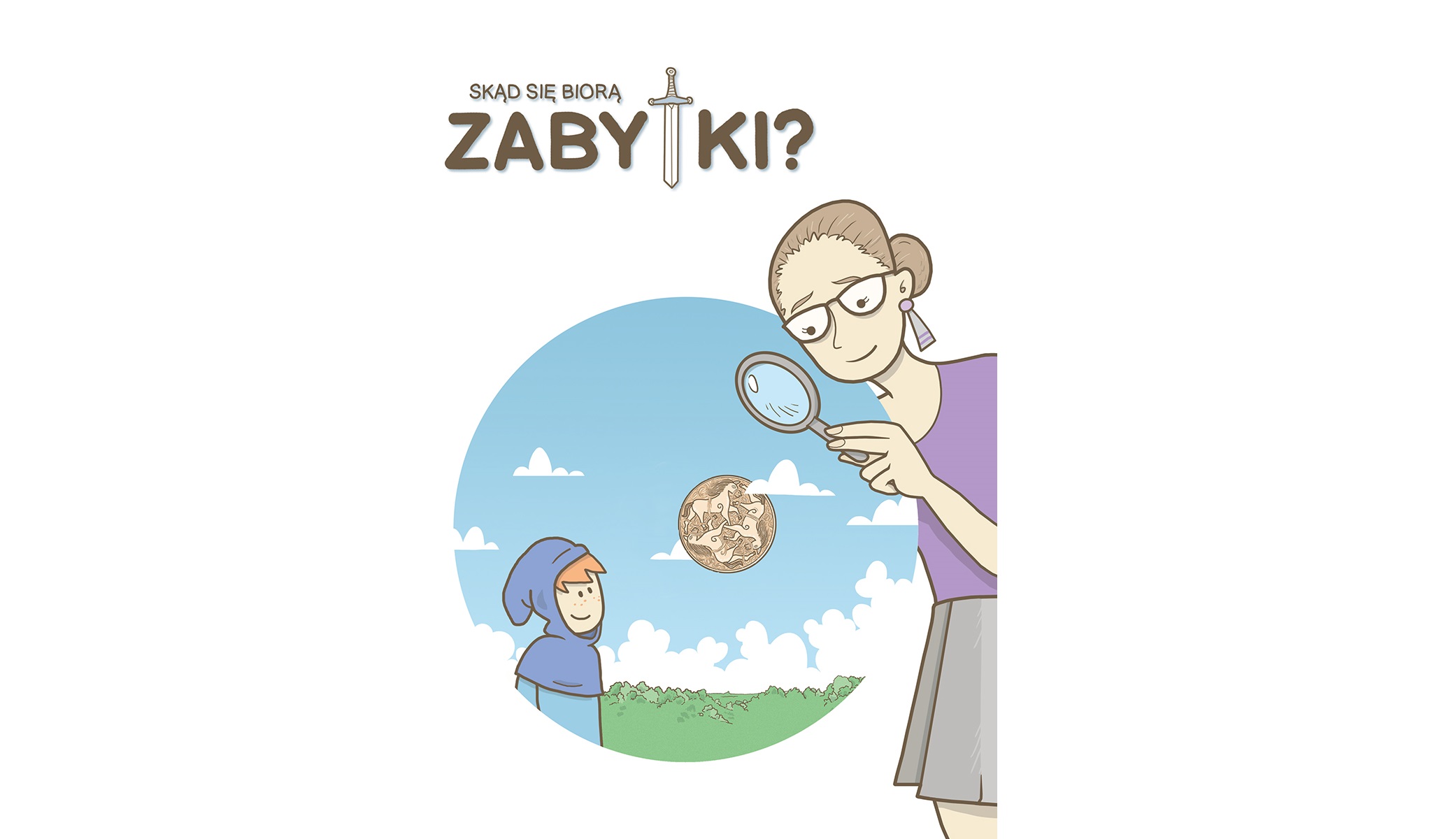 Komiks „Skąd się biorą zabytki?”